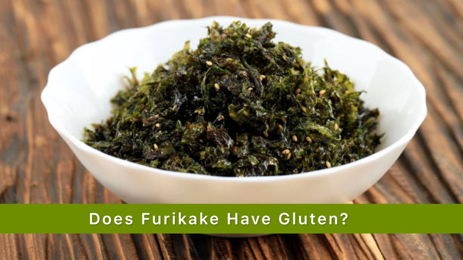 Does Furikake Have Gluten? Easy Furikake Recipe to Try At Home